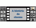 A história do cinema