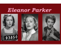 Eleanor Parker's Academy Award nominated roles