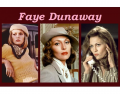 Faye Dunaway's Academy Award nominated roles