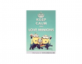 Keep calm and love the minions