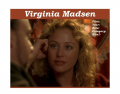 Virginia Madsen's Academy Award nominated role