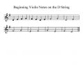 Beginning Violin Notes on the D String