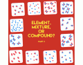 Element, Mixture, or Compound? 3/3