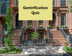 Gentrification  | Quiz