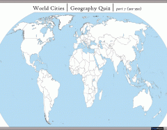 World Cities | Geography Quiz | Part (301-350)
