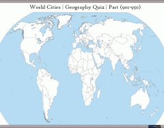World Cities | Geography Quiz | Part (901-950)