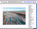Fluvial Geomorphology | Glossary Quiz